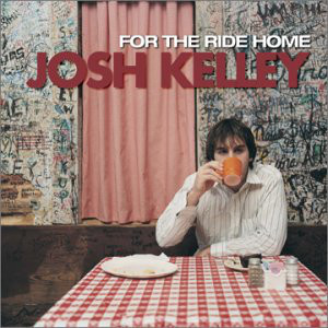 L4354.Josh Kelley ‎– For The Ride Home